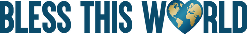 Bless This World