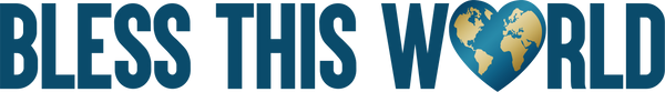 Bless This World